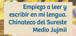 Chinanteco del Sureste Medio. Jujmii. MIBES 1