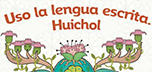 Huichol. MIBES 5