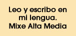 Mixe Alta/Media. MIBES 3