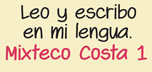 Mixteco Costa 1. MIBES 3
