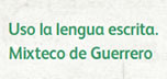 Mixteco de Guerrero. MIBES 5