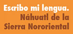 Náhuatl Sierra Nororiental (Cuetzalan) MIBES 7