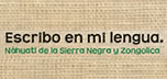 Náhuatl Sierra Negra y Zongolica MIBES 7